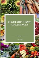 Vegetarianism's Advantages