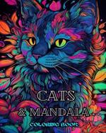 Cats with Mandalas - Adult Coloring Book. Beautiful Coloring Pages: for Adults Relaxation and Stress Relief