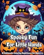 Spooky Fun for Little Hands: A Halloween Coloring Experience for Ages 2-5