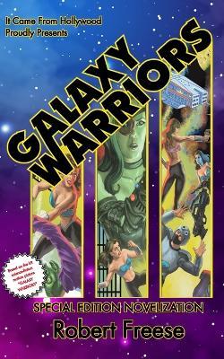 Galaxy Warriors - Robert Freese - cover
