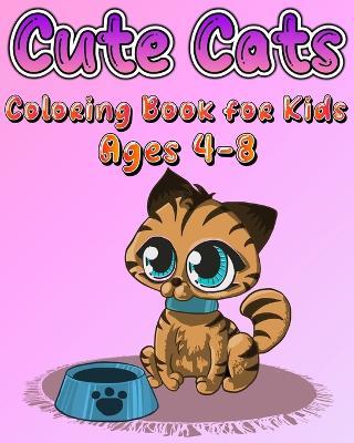 Cute Cats Coloring Book for Kids Ages 4-8: Adorable Kittens & Caticorns Coloring Pages for Girls and Boys - Sophia Caleb - cover