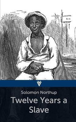Twelve Years a Slave - Solomon Northup - cover
