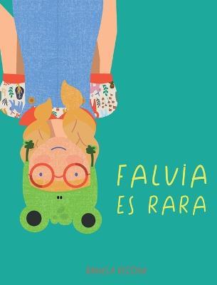 Flavia es Rara - Daniela Vecchio - cover
