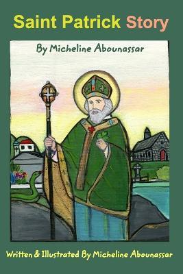 Saint Patrick Story - Micheline Abounassar - cover