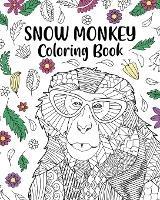 Snow Monkey Coloring Book: Floral Cover, Mandala Crafts & Hobbies Zentangle Books, Japanese macaque - Paperland - cover