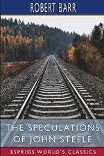 The Speculations of John Steele (Esprios Classics): Illustrated By F. R. Gruger