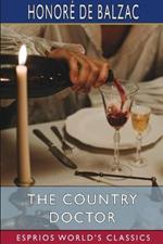 The Country Doctor (Esprios Classics): Translated by Ellen Marriage and Clara Bell