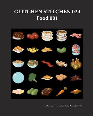 Glitchen Stitchen 024 Food 001 - Wetdryvac - cover