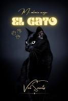 Mi extrano amigo: el gato