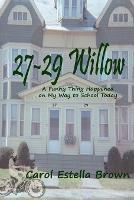 27 29 Willow: A Funny Thing Happened on my Way to School Today