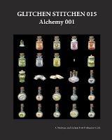 Glitchen Stitchen 015 Alchemy 001 - Wetdryvac - cover