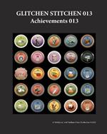 Glitchen Stitchen 013 Achievements 013