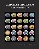 Glitchen Stitchen 010 Achievements 010