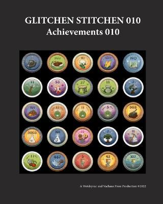 Glitchen Stitchen 010 Achievements 010 - Wetdryvac - cover