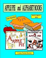 Apple pie and alphabet: Two books, Restored 2022