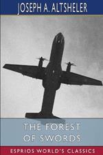The Forest of Swords (Esprios Classics): A Story of Paris and the Marne
