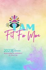 Fit For More 2023 Success Alignment Planner: Chakra Vibes