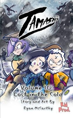 Tamashi Volume 10: Lost in the Cold - Ryan McCarthy - cover
