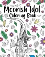 Moorish Idol Coloring Book: Adult Crafts & Hobbies Coloring Books, Floral Mandala Pages, Zanclus Cornutus