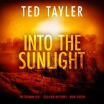 Into the Sunlight