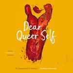 Dear Queer Self