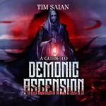 A Guide to Demonic Ascension, Book 1