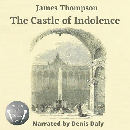 The Castle of Indolence