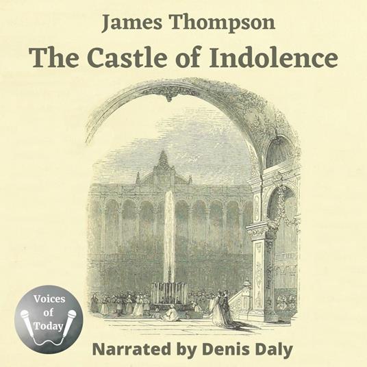The Castle of Indolence