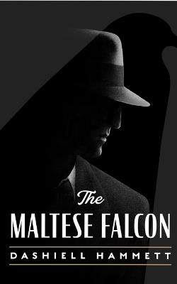 The Maltese Falcon - Dashiell Hammett - cover