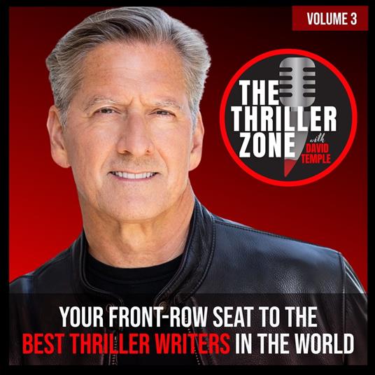 The Thriller Zone Podcast (TheThrillerZone.com), Vol. 3