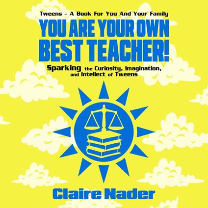 You Are Your Own Best Teacher!