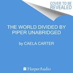 The World Divided by Piper