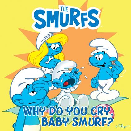 Why Do You Cry, Baby Smurf?