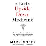 An End to Upside Down Medicine