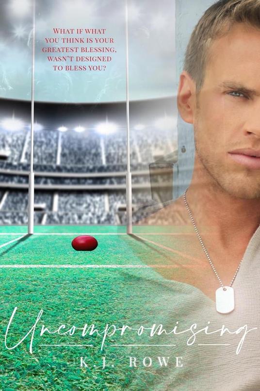 Uncompromising - K.J Rowe - ebook