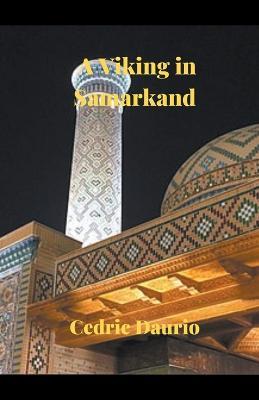 A Viking in Samarkand - Cedric Daurio - cover