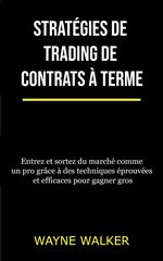 Stratégies de trading de contrats à terme
