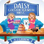 Daisy Goes For Tea With Mrs C