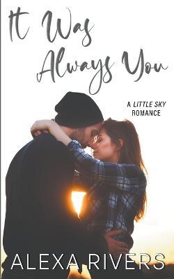 It Was Always You - Alexa Rivers - cover