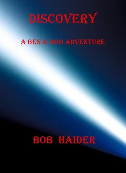 Discovery - Bob Haider - ebook