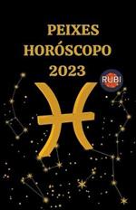 Peixes Horóscopo 2023