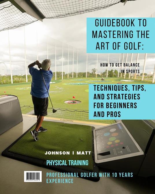 Mastering the Art of Golf