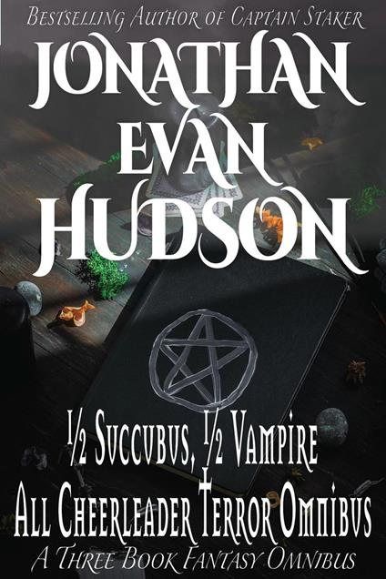 Half Succubus, Half Vampire, All Cheerleader Terror Omnibus
