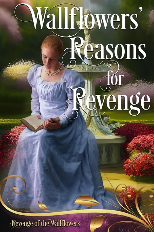 Wallflowers' Reasons for Revenge