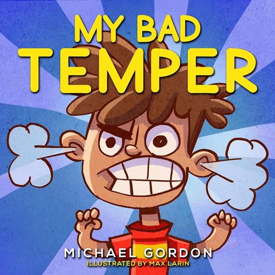 My Bad Temper - Michael Gordon - ebook