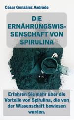 Die Ernährungswissenschaft Von Spirulina