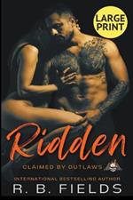 Ridden: A Steamy Reverse Harem Biker Romance (Large Print)