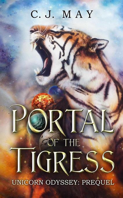 Portal of the Tigress - C. J. May - ebook