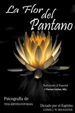 La Flor del Pantano