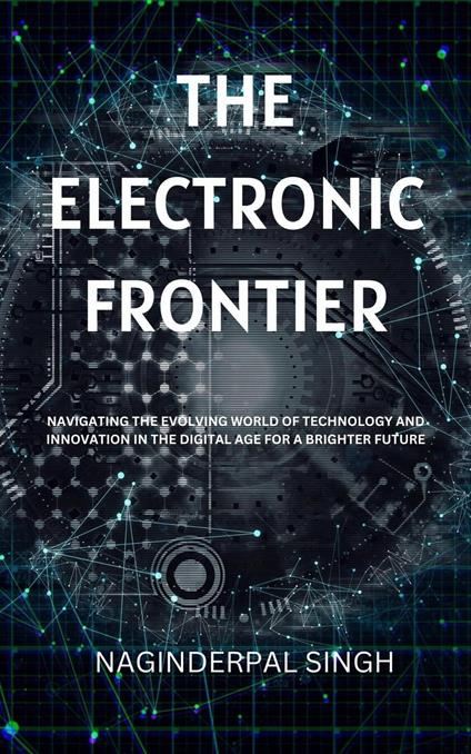 The Electronic Frontier